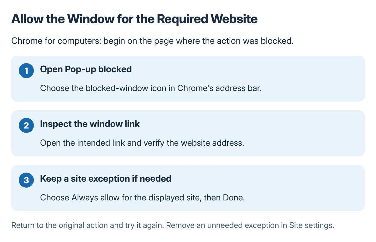Chrome pop-up sequence: return to the affected page, open the blocked-pop-up icon, inspect the window link, then allow that specific site if needed