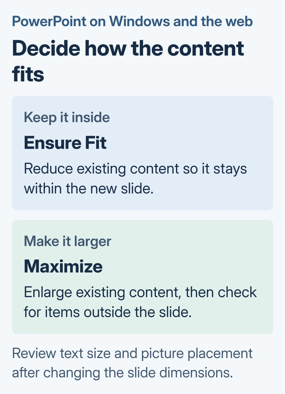 PowerPoint resizing choices: Ensure Fit reduces content to stay inside the slide, while Maximize enlarges content and may need repositioning