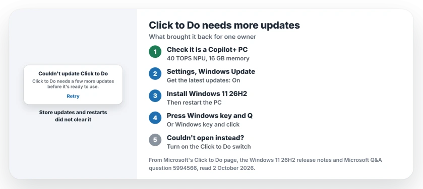 Click to Do needs a few more updates: check it is a Copilot+ PC, turn on Get the latest updates as soon as they're available, install Windows 11 26H2, restart and try Windows key and Q again