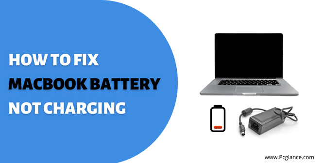 How to fix MacBook battery not charging
