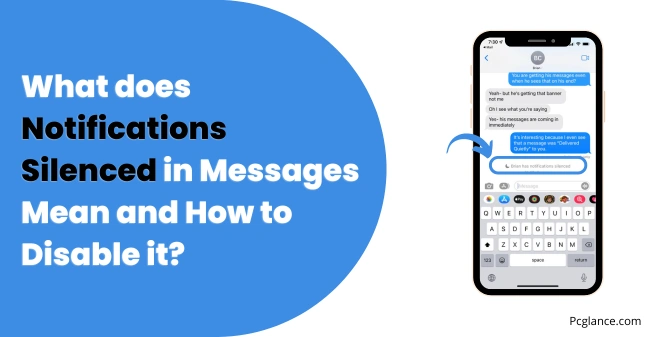 What does Notifications Silenced in Messages Mean and How to Disable it (2)
