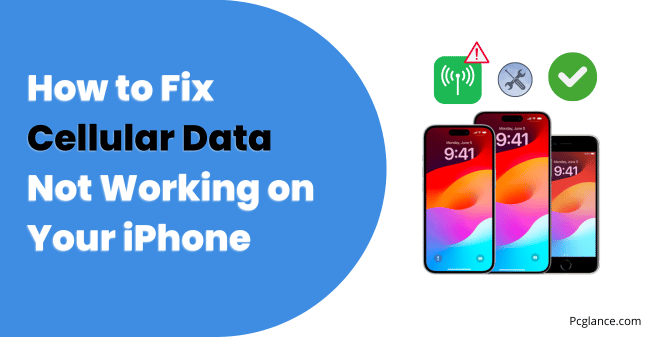 How to Fix Cellular Data Not Working on Your iPhone