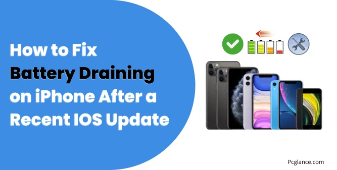 How to Fix Battery Draining on iPhone After a Recent IOS Update