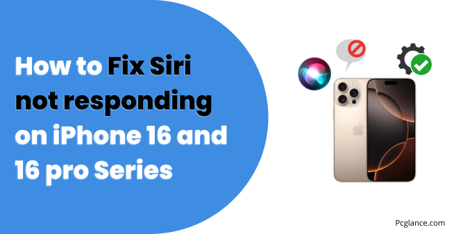 How to Fix Siri not responding on iPhone 16 and 16 pro Series